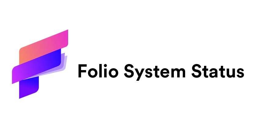 Folio System Status Status